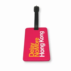 Delay No More Luggage Tag